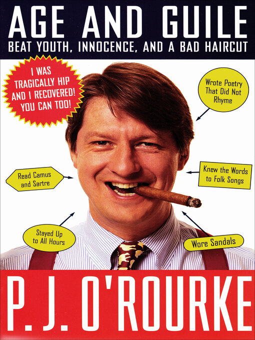 Title details for Age and Guile by P.  J. O'Rourke - Available